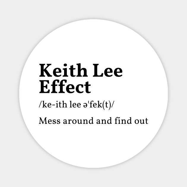 Keith Lee Effect Magnet by Sweet 2th Clothing